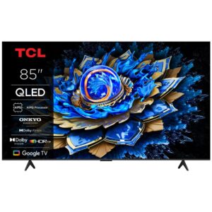 TCL 85T69C 85" | 4K QLED Smart TV | Google TV | Dolby Vision | Zwart